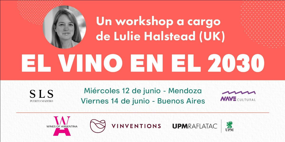Workshop: El vino en el 2030 por Lulie Halstead